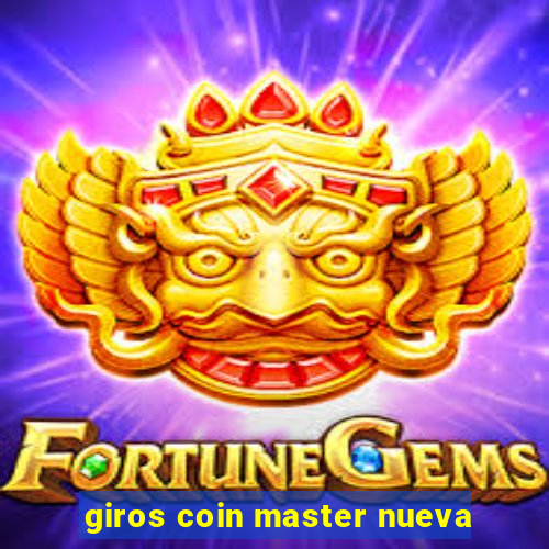 giros coin master nueva